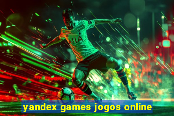 yandex games jogos online